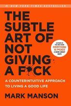 The Subtle Art of Not Giving a Fuck, 9780062641540, Verzenden, Zo goed als nieuw, Studieboeken