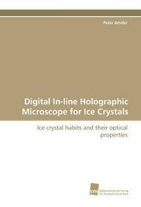 Digital In-line Holographic Microscope for Ice Crystals.by, Boeken, Overige Boeken, Zo goed als nieuw, Verzenden