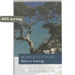 Bittere honing 9789024537464 Margreet Hirs, Verzenden, Gelezen, Margreet Hirs
