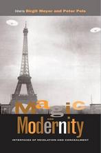 Magic and Modernity 9780804744645, Boeken, Verzenden, Gelezen