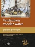 Verdrinken zonder water / Werken uitgegeven door de, Verzenden, Zo goed als nieuw