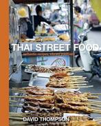 9781580082846 Thai Street Food David Thompson, Boeken, Nieuw, David Thompson, Verzenden