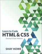 Learn to Code HTML and CSS 9780321940520, Verzenden, Zo goed als nieuw