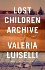 Lost Children Archive 9781524711504 Valeria Luiselli, Verzenden, Gelezen, Valeria Luiselli