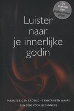 Luister naar je innerlijke godin 9789045203799, Verzenden, Zo goed als nieuw