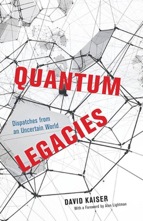 9780226819990 Quantum Legacies: Dispatches from an Uncert..., Boeken, Studieboeken en Cursussen, Nieuw, Verzenden