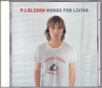 cd - P.J. Olsson - Words For Living, Zo goed als nieuw, Verzenden
