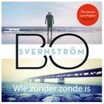 Wie zonder zonde is 9789402759624 Bo Svernström, Verzenden, Gelezen, Bo Svernström
