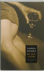 De eetclub / De eetclub / 1 9789041408334 Saskia Noort, Boeken, Verzenden, Gelezen, Saskia Noort