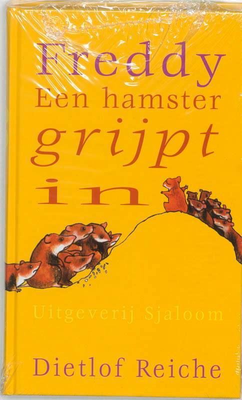 Freddy. Een hamster grijpt in 9789062494880 Dietlof Reiche, Boeken, Kinderboeken | Jeugd | 10 tot 12 jaar, Gelezen, Verzenden