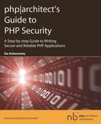 PHP Architects Guide to PHP Security, Ophalen of Verzenden, Nieuw