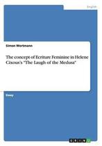 9783656409229 The concept of Ecriture Feminine in Helene ..., Verzenden, Nieuw, Simon Wortmann