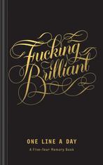 9781452180915 Fucking Brilliant One Line a Day A FiveYear..., Boeken, Verzenden, Nieuw, Linus Boman