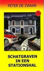 Bob Evers 60: Schatgraven in een stationshal, Boeken, Avontuur en Actie, Nieuw, Ophalen of Verzenden, Peter de Zwaan