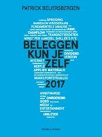Boek Writers United BV  -  Beleggen kun je zelf 2017 9789082, Boeken, Verzenden, Zo goed als nieuw