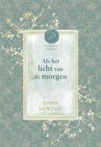 Als het licht van de morgen / Puriteinse teksten John Newton, Verzenden, Zo goed als nieuw, John Newton