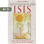 Het evangelie van Isis 9789020201147 L. Fransen, Boeken, Verzenden, Gelezen, L. Fransen