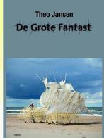 De grote fantast 9789462083431, Verzenden, Zo goed als nieuw
