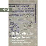 Ik heb dit alles opgeschreven 9789491044069 Max Cahen, Boeken, Verzenden, Zo goed als nieuw, Max Cahen