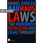 Bauhaus Laws 9781780688343 Daniel Damler, Verzenden, Nieuw, Daniel Damler