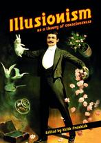 9781845409579 Journal of Consciousness Studies- Illusionism, Verzenden, Nieuw