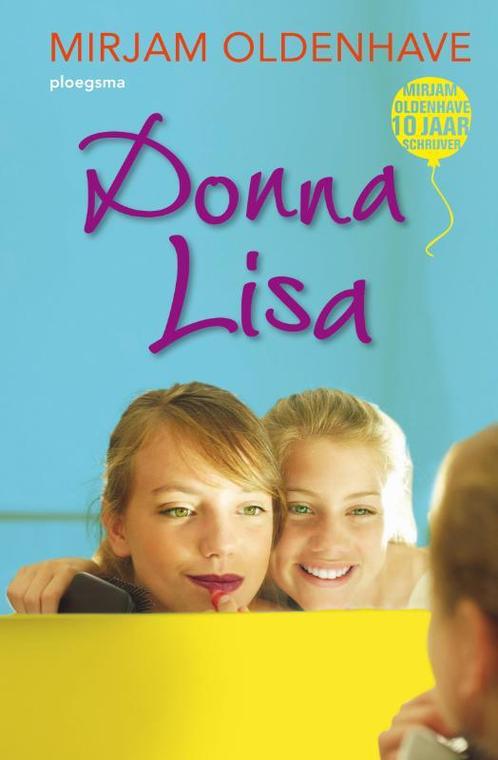 Donna Lisa 9789021665870 Mirjam Oldenhave, Boeken, Kinderboeken | Jeugd | 10 tot 12 jaar, Zo goed als nieuw, Verzenden