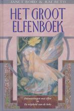 Het Groot Elfenboek - Ontmoetingen met elfen & De wijsheid, Gelezen, Verzenden, J. Bord, Rae Beth