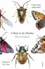 A Buzz in the Meadow 9780099597698 Dave Goulson, Verzenden, Gelezen, Dave Goulson