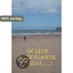 Ik leer Nederlands omdat ..... / Algemeen-Nederlands Verbond, Verzenden, Gelezen