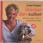 Sterker Dan Suiker 9789002231902 Sonja Kimpen, Gelezen, Verzenden, Sonja Kimpen