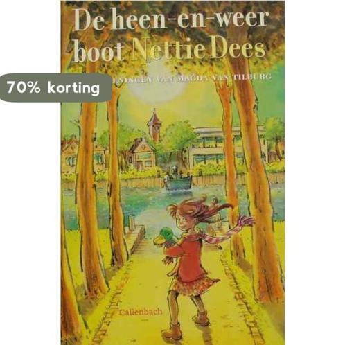 Heen En Weer Boot 9789026611537 Nettie Dees, Boeken, Kinderboeken | Kleuters, Gelezen, Verzenden