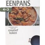 Creatief Koken Eenpans 9789036613651, Verzenden, Gelezen