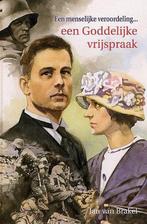 MENSELIJKE VEROORDELING - GODDELIJKE VRIJSPRAAK, Boeken, Verzenden, Zo goed als nieuw, J. van Brakel