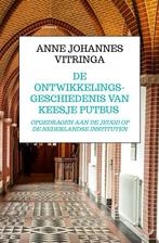 DE ONTWIKKELINGSGESCHIEDENIS VAN KEESJE PUTBUS 9789464351590, Verzenden, Zo goed als nieuw, Anne Johannes Vitringa
