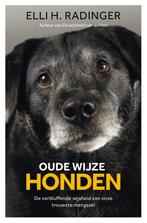 9789400511446 Oude wijze honden | Tweedehands, Boeken, Verzenden, Zo goed als nieuw, Elli H. Radinger