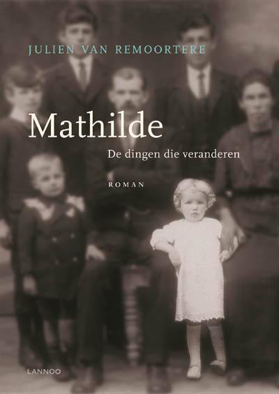 Mathilde 9789020989335 Remoortere, Boeken, Streekboeken en Streekromans, Zo goed als nieuw, Verzenden