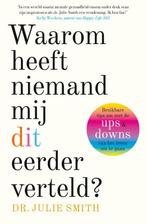 Waarom heeft niemand mij dit eerder verteld? 9789024595358, Verzenden, Zo goed als nieuw, Julie Smith