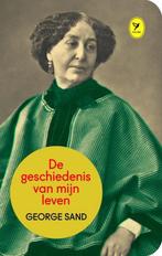 De geschiedenis van mijn leven / Colibri-bibliotheek / 66, Boeken, Verzenden, Zo goed als nieuw, George Sand