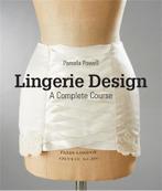 Lingerie Design: A Complete Course, Verzenden, Nieuw