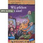 Wij pikken het niet! / Bolleboos 9789048703661, Boeken, Kinderboeken | Jeugd | onder 10 jaar, Verzenden, Gelezen, Anneke Scholtens