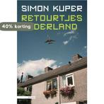 Retourtjes Nederland 9789045007298 S. Kuper, Boeken, Verzenden, Gelezen, S. Kuper