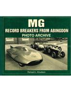 MG RECORD BREAKERS FROM ABINGDON, PHOTO ARCHIVE, Boeken, Auto's | Boeken, Nieuw, Author