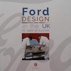 Boek : Ford Design in the UK - 70 years of success, Boeken, Auto's | Boeken, Nieuw, Ford