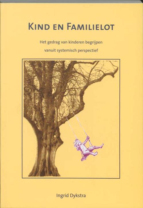 Kind en familielot 9789077290064 Ingrid Dykstra, Boeken, Psychologie, Gelezen, Verzenden
