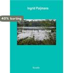 Verdronken Waarheid 9789492010254 Ingrid Paijmans, Verzenden, Gelezen, Ingrid Paijmans