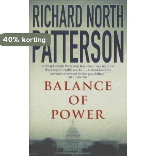 Balance of Power 9780330490832 Richard North Patterson, Boeken, Overige Boeken, Gelezen, Verzenden