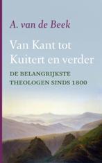 Van Kant tot Kuitert en verder 9789043516921, Verzenden, Gelezen, Bram van de Beek