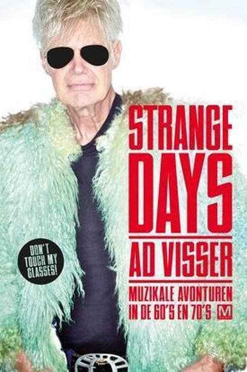 Strange days 9789460682155 Ad Visser, Boeken, Romans, Zo goed als nieuw, Verzenden
