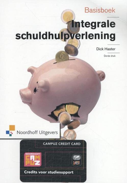 Basisboek integrale schuldhulpverlening, 9789001820824, Boeken, Studieboeken en Cursussen, Zo goed als nieuw, Verzenden