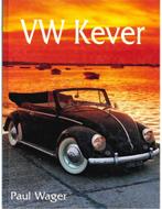VW KEVER, Boeken, Nieuw, Volkswagen, Author